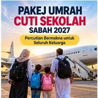 Pakej Umrah Cuti Sekolah Sabah 2027 — Tarikh, Harga & Pilihan Keluarga